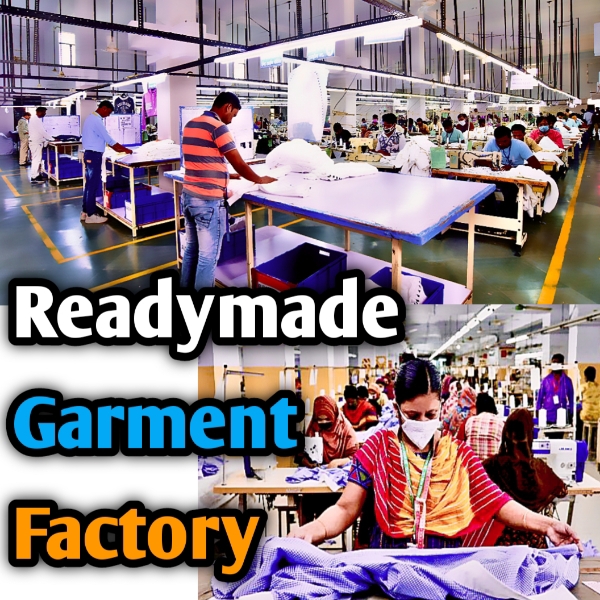 Readymade  Garment Factory